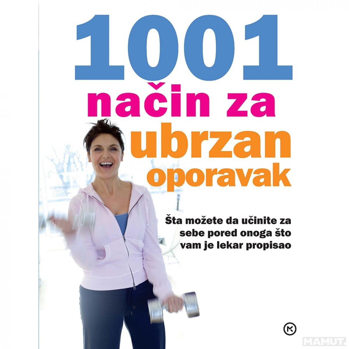 1001 NAČIN ZA UBRZAN OPORAVAK